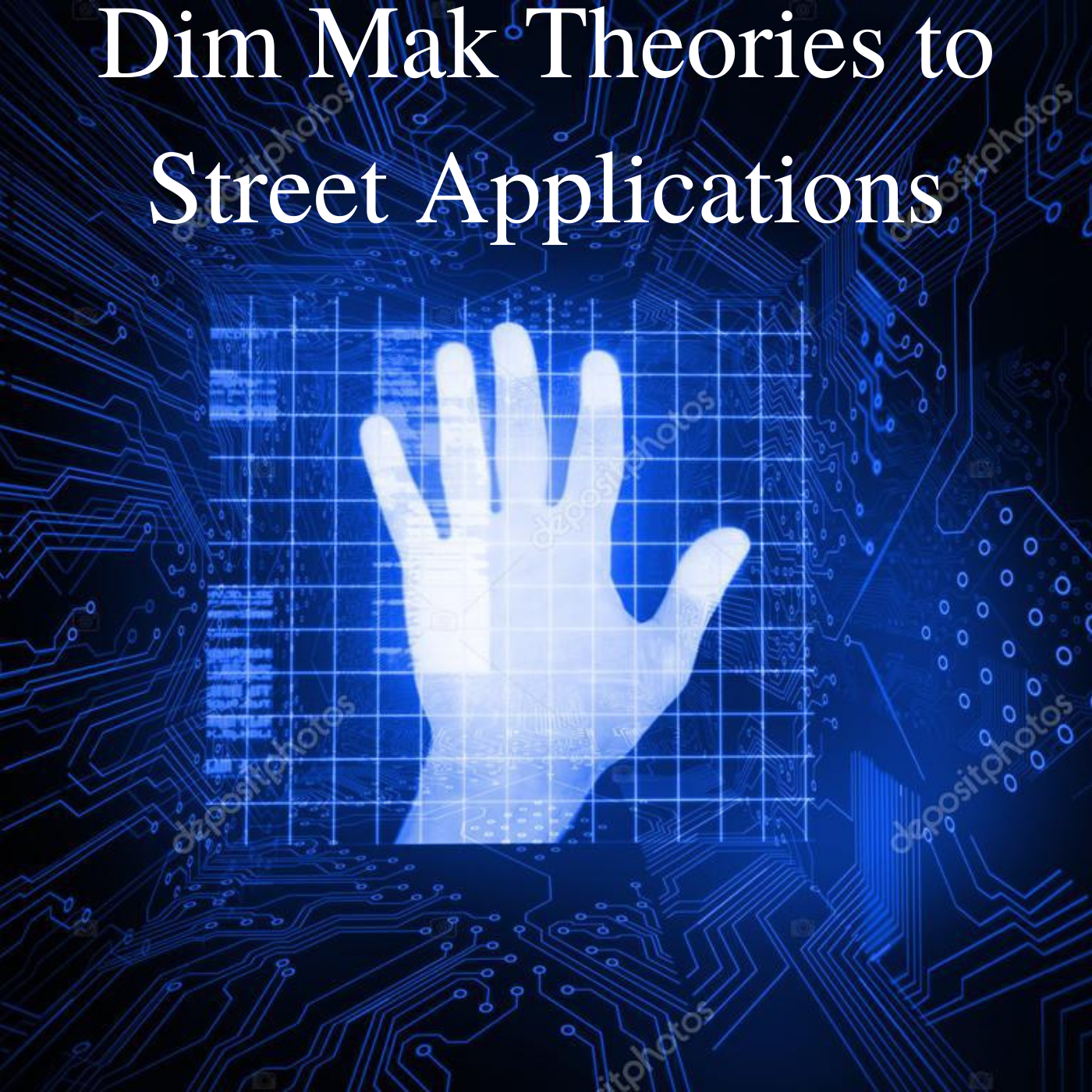 Dim Mak Theories to Street Applications